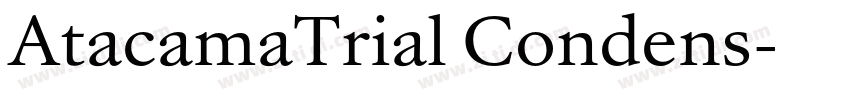 AtacamaTrial Condens字体转换 AtacamaTrial Condens字体转换